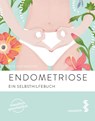 Endometriose - Rita Hofmeister - 9783990021170
