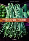 Mekong Food - Michael Langoth - 9783990110782