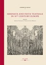 Serenata and Festa Teatrale in 18th Century Europe -  - 9783990125212
