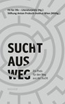 Sucht-Aus-Weg - Fit for life - Literaturpreis - 9783990186503