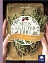Mein Kräutererbe - Eunike Grahofer - 9783990253045