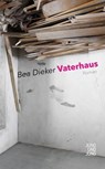 Vaterhaus - Bea Dieker - 9783990271414