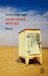 Jahr ohne Winter - Lorenz Langenegger - 9783990271711