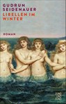 Libellen im Winter - Gudrun Seidenauer - 9783990272749