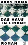 Das Haus in Limone - Akos Doma - 9783990273005
