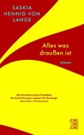 Alles, was draußen ist - Saskia Hennig - 9783990274323