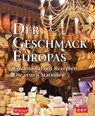 Der Geschmack Europas - Lojze Wieser - 9783990292358