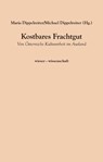 Kostbares Frachtgut - Maria Dippelreiter ; Michael Dippelreiter - 9783990295373