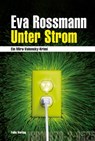 Unter Strom - Eva Rossmann - 9783990370124