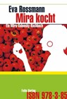 Mira kocht - Eva Rossmann - 9783990370131
