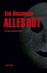 ALLES ROT - Eva Rossmann - 9783990370407