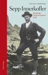Sepp Innerkofler - Hans Heiss ; Rudolf Holzer - 9783990370513
