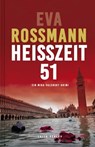 Heißzeit 51 - Eva Rossmann - 9783990370995