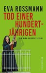 Tod einer Hundertjährigen - Eva Rossmann - 9783990371343