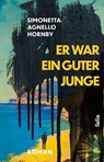 Er war ein guter Junge - Simonetta Agnello Hornby - 9783990371633