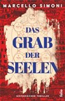 Das Grab der Seelen - Marcello Simoni - 9783990371640