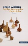 Nellys Version der Geschichte - Erika Wimmer - 9783990390016