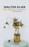 Der längste Sommer - Walter Klier - 9783990390122