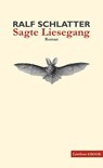 Sagte Liesegang - Ralf Schlatter - 9783990390139