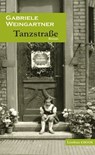 Tanzstraße - Gabriele Weingartner - 9783990390146