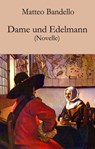 Dame und Edelmann - Matteo Bandello - 9783990412121