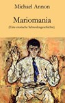 Mariomania - Michael Annon - 9783990414644