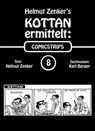 Kottan ermittelt: Comicstrips 8 - Helmut Zenker - 9783990428191