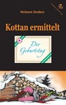 Kottan ermittelt: Der Geburtstag - Helmut Zenker - 9783990429204