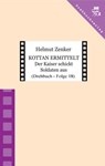Kottan ermittelt: Der Kaiser schickt Soldaten aus - Helmut Zenker - 9783990429310