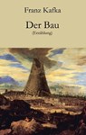 Der Bau - Franz Kafka - 9783990429884