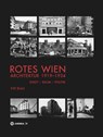 Rotes Wien: Architektur 1919-1934 - Eve Blau - 9783990435618