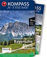KOMPASS X-treme Wanderführer Bayerische Alpen, 70 Alpine Touren - Siegfried Garnweidner ; Christian Schneeweiß ; Walter Theil ; Thomas Rettstatt - 9783990441589