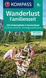 KOMPASS Wanderlust Familienzeit - Kompass-Karten Gmbh - 9783990446478