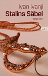 Stalins Säbel - Ivan Ivanji - 9783990470374