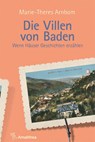Die Villen von Baden - Marie-Theres Arnbom - 9783990502259