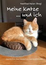 Meine Katze ... und ich - Martina Meier - 9783990510827