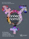 Anders normal - Sam Vincent Schweiger ; Katharina Maria Burkhardt - 9783990522561