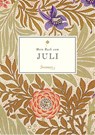Mein Buch vom Juli - Liane Dirks - 9783990560358