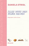 Alles muss man selber machen - Daniela Strigl - 9783990590126