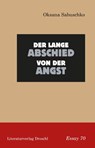 Der lange Abschied von der Angst - Oksana Sabuschko - 9783990590164