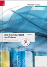 Die textile Welt im Fokus. Werkstoffkunde - Textiltechnologie - Warenkunde - Textilveredelung inkl. digitalem Zusatzpaket - HAUSER,  Barbara - 9783990620960