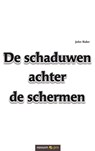De schaduwen achter de schermen - John Rider - 9783990645284