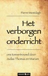 Het verborgen onderricht - Pierre Mestdagh - 9783990645482