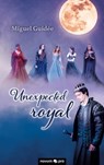 Unexpected royal - Miguel Guidée - 9783990648308