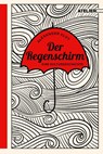 Der Regenschirm - Alexander Kluy - 9783990651018