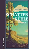 Schattenkühle - Barbara Kadletz - 9783990651094