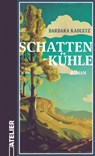 Schattenkühle - Barbara Kadletz - 9783990651155