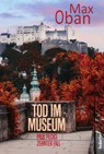 Tod im Museum - Max Oban - 9783990742570