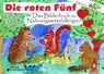 Die roten Fünf - Das Bilderbuch zu Nahrungsmittelallergien. Für alle Kinder, die einen einzigartigen Körper haben. (Empfohlen vom DAAB - Deutscher Allergie- und Asthmabund e.V.) - Verena Herleth - 9783990820094