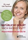 Naturliche Geburt nach Kaiserschnitt - Ute Taschner - 9783990820582